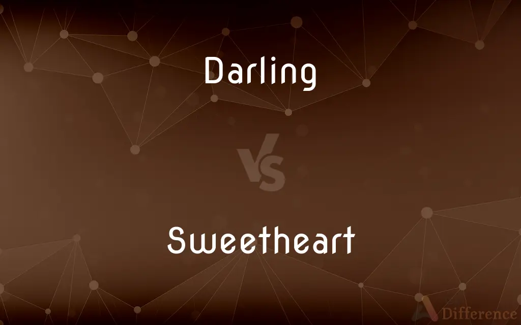 Darling vs. Sweetheart — What's the Difference?