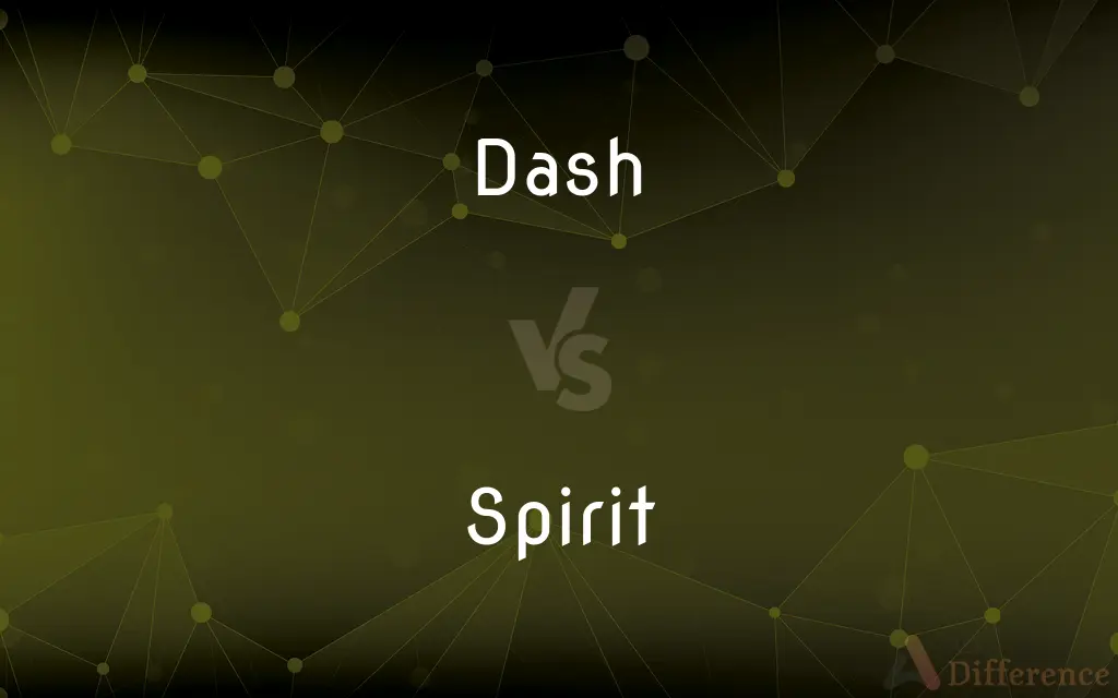 Dash vs. Spirit — What's the Difference?