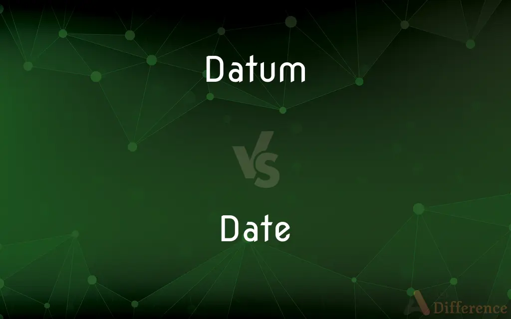 Datum vs. Date — What's the Difference?