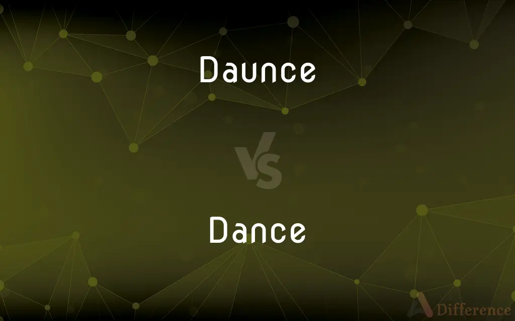 Daunce vs. Dance