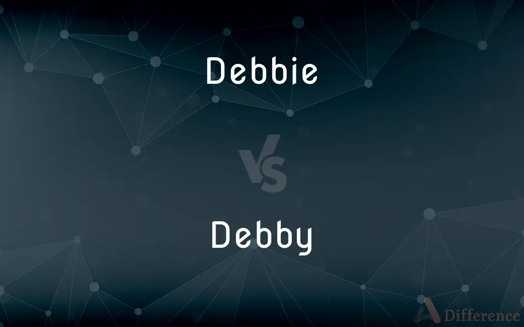 Debbie vs. Debby — What's the Difference?