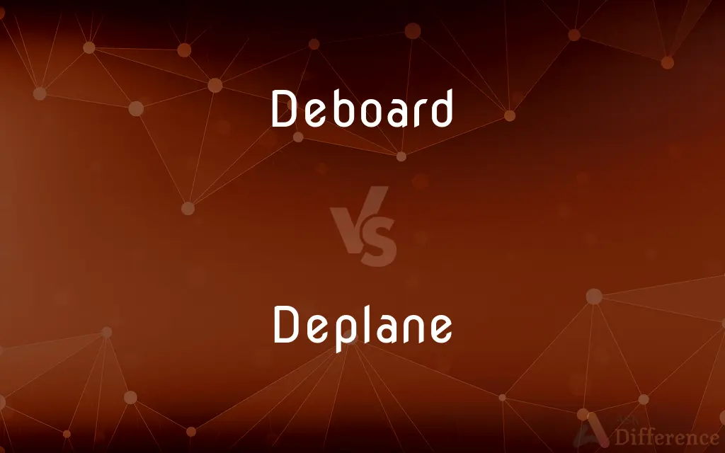 Deboard vs. Deplane — What's the Difference?