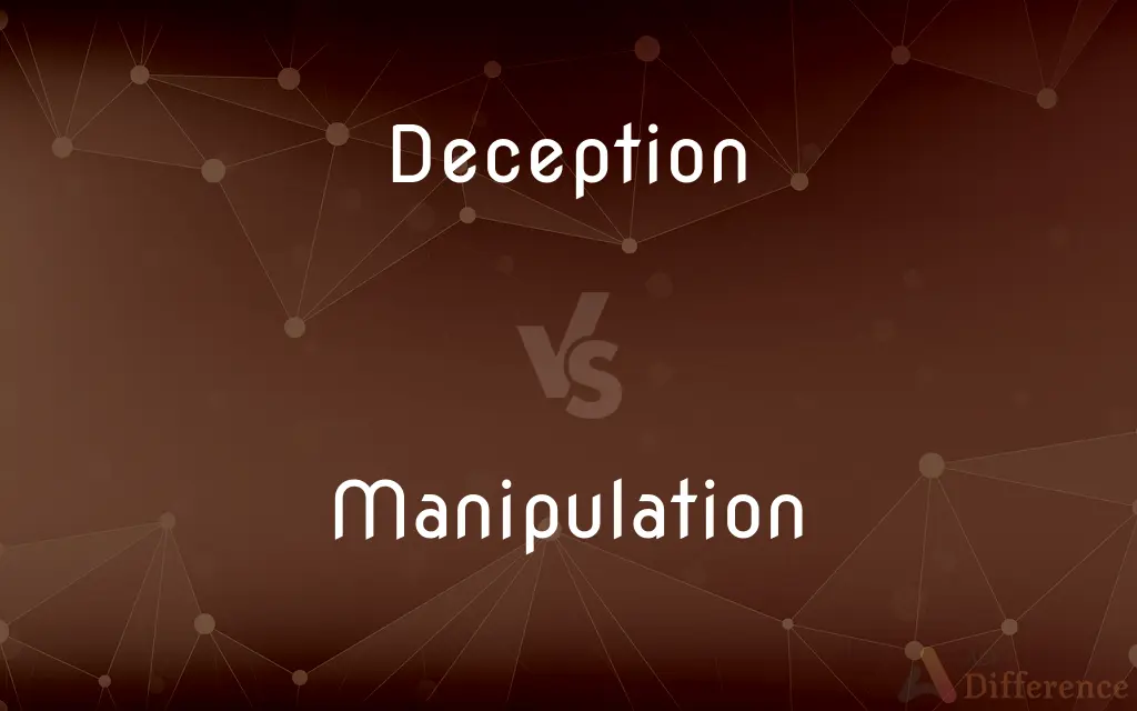 Deception vs. Manipulation — What's the Difference?