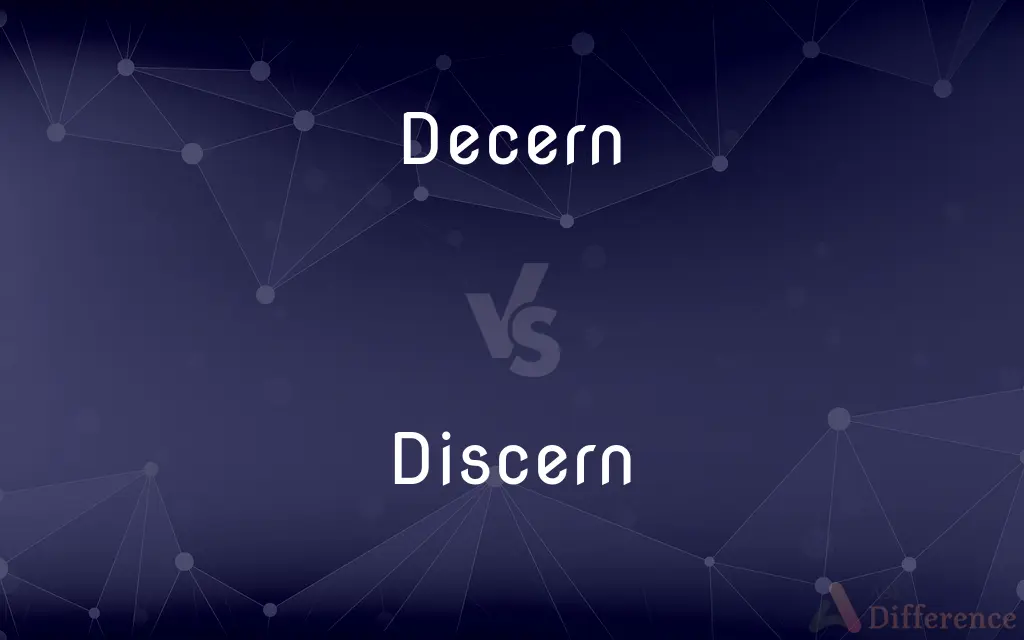 Decern vs. Discern — Which is Correct Spelling?