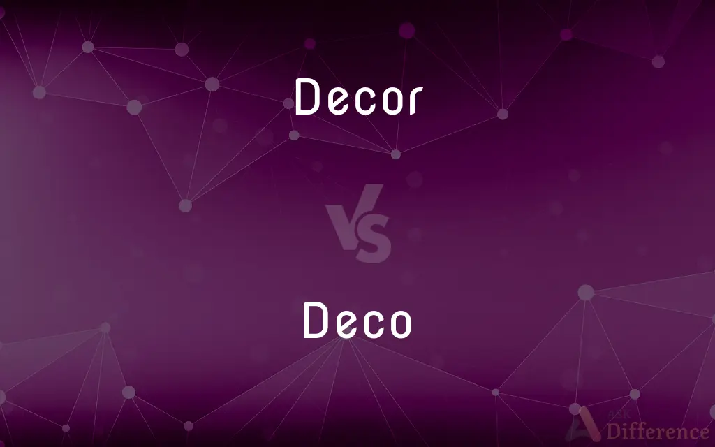 Decor vs. Deco — What's the Difference?