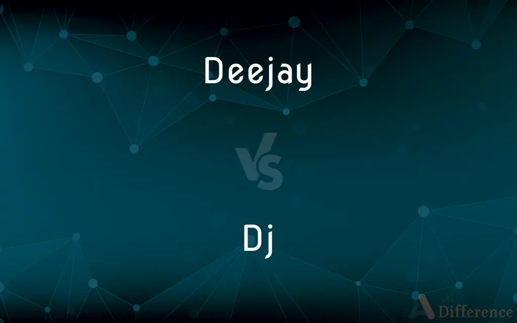 Deejay vs. Dj — What's the Difference?