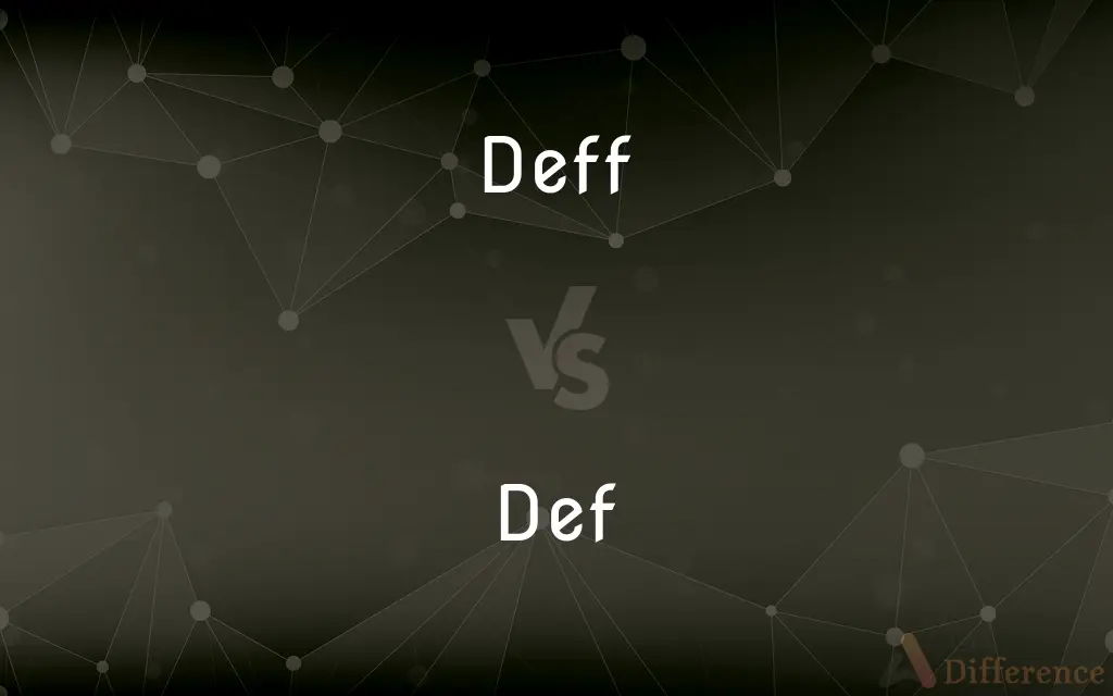 Deff vs. Def — What's the Difference?