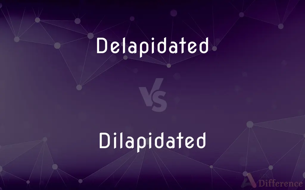 Delapidated vs. Dilapidated — Which is Correct Spelling?