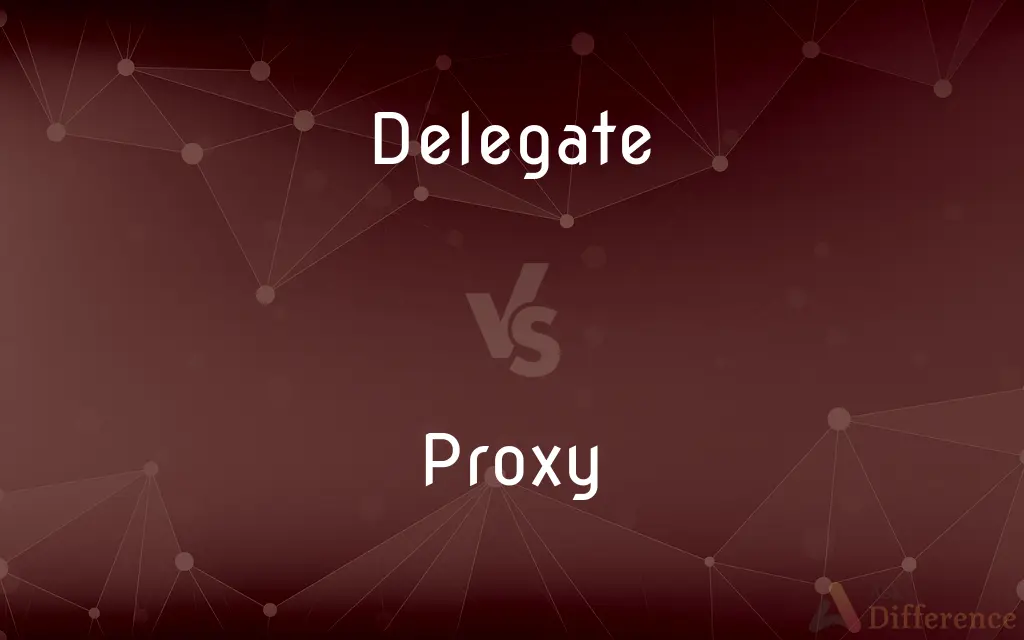 Delegate vs. Proxy — What's the Difference?