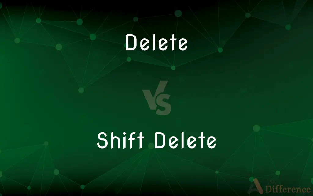Delete vs. Shift Delete — What's the Difference?