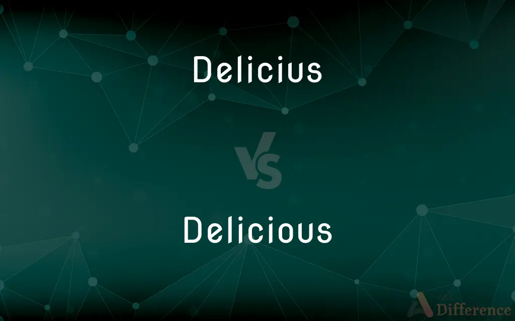 Delicius vs. Delicious — Which is Correct Spelling?