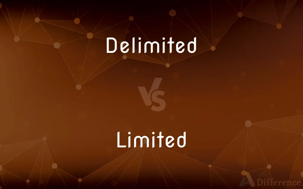 Delimited vs. Limited — What's the Difference?