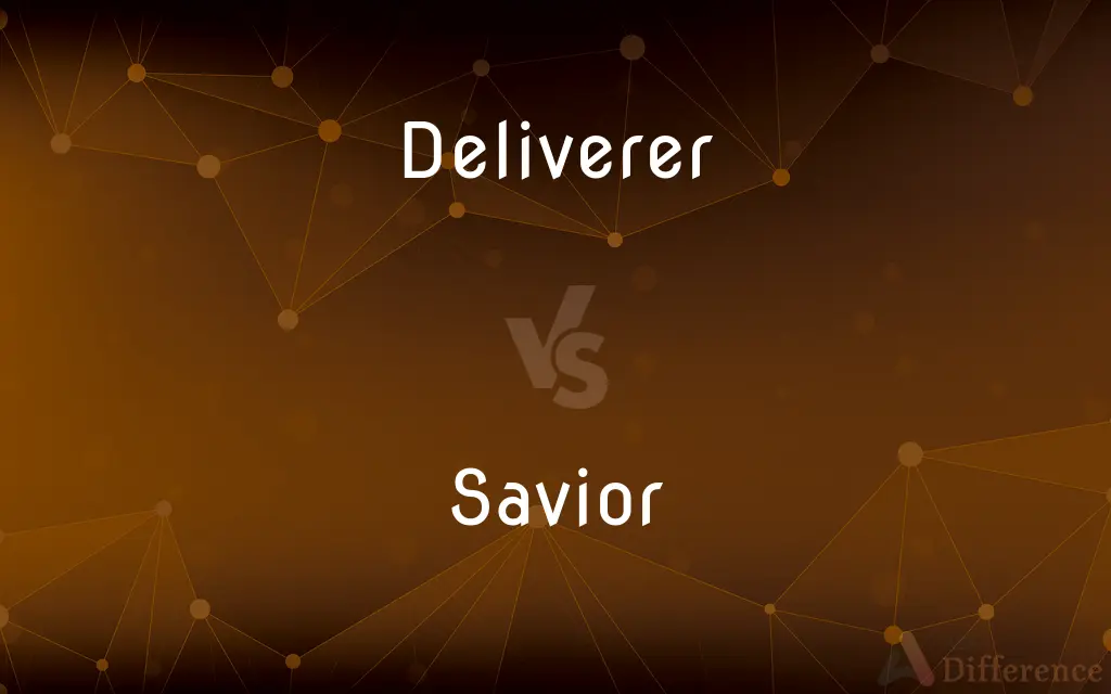 Deliverer vs. Savior — What's the Difference?
