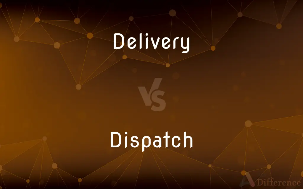 Delivery vs. Dispatch — What's the Difference?