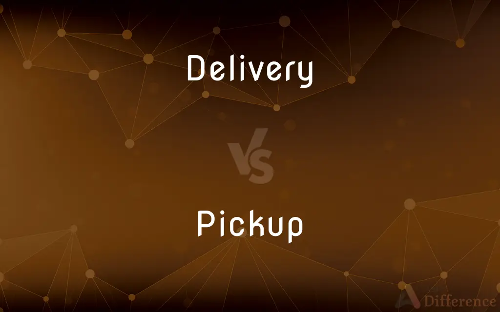 Delivery vs. Pickup — What's the Difference?