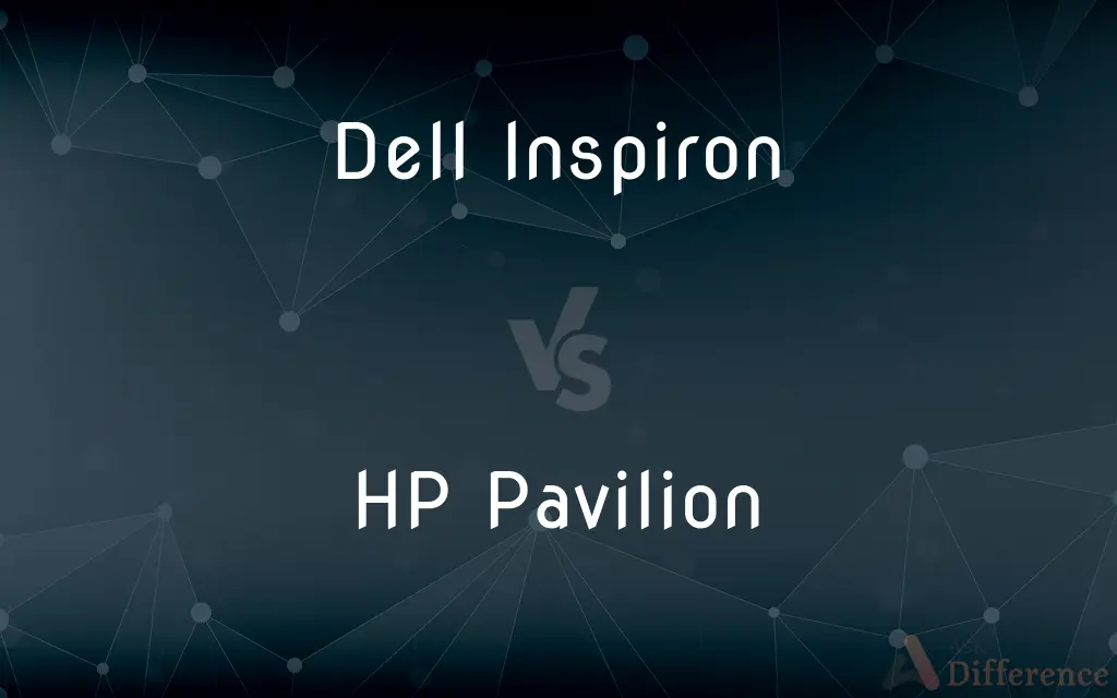 Dell Inspiron vs. HP Pavilion — What's the Difference?