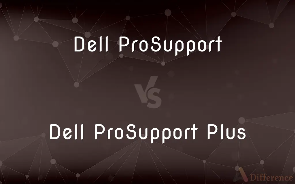 Dell ProSupport vs. Dell ProSupport Plus — What's the Difference?