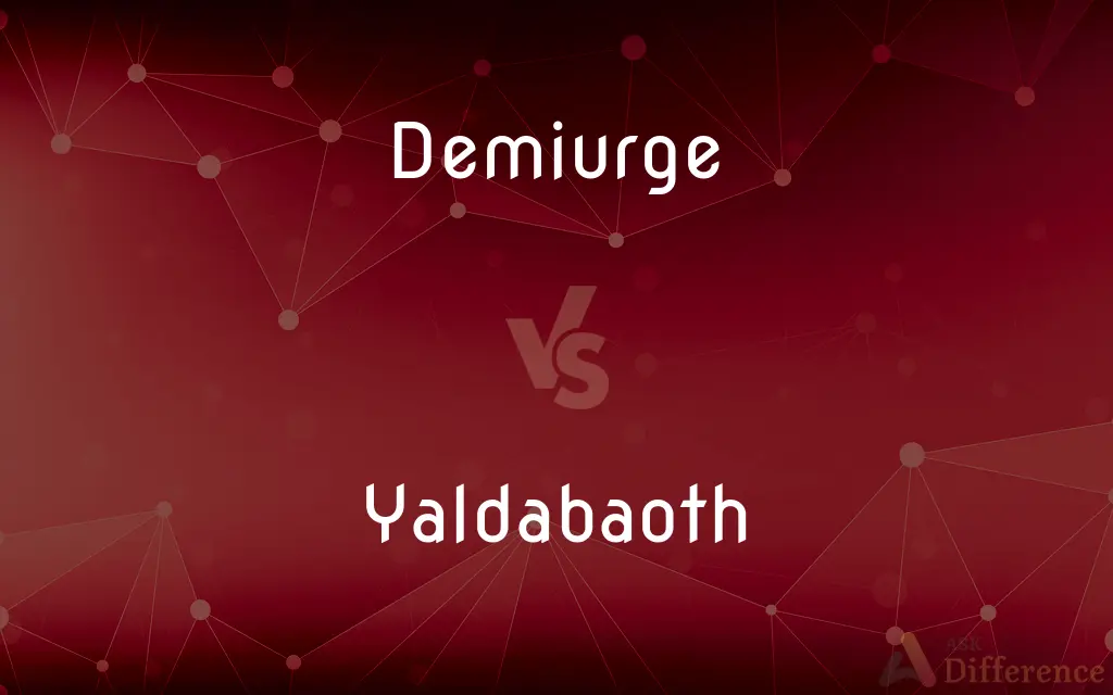 Demiurge vs. Yaldabaoth — What's the Difference?