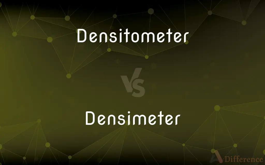 Densitometer vs. Densimeter — What's the Difference?
