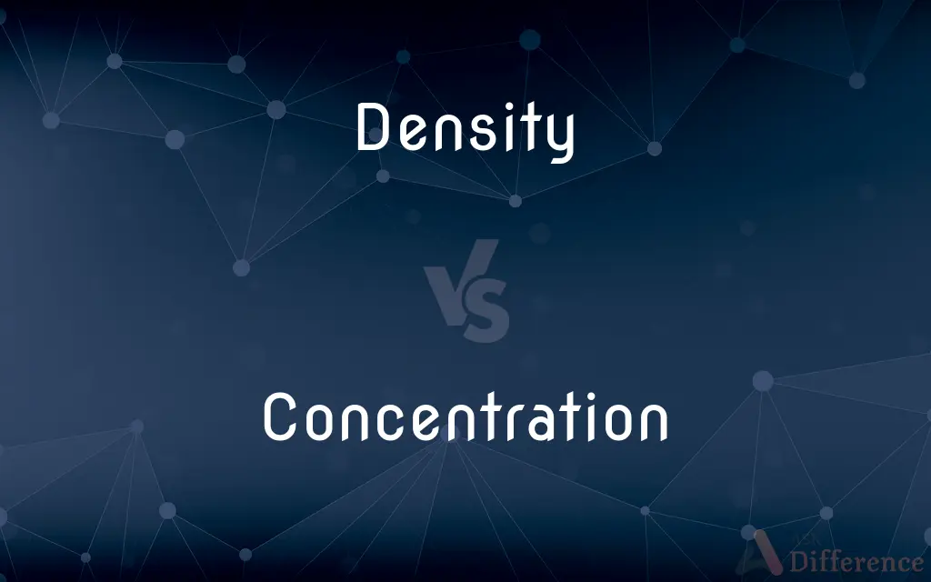 Density vs. Concentration — What's the Difference?