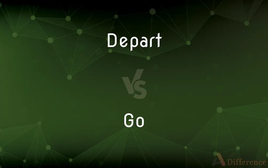 Depart vs. Go — What's the Difference?