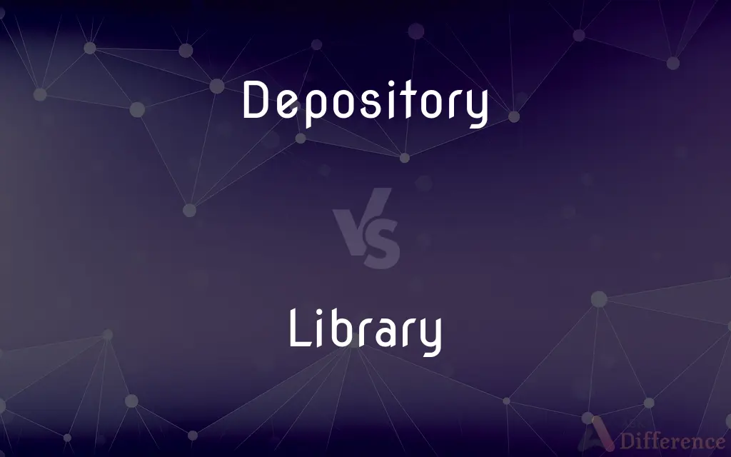 Depository vs. Library — What's the Difference?