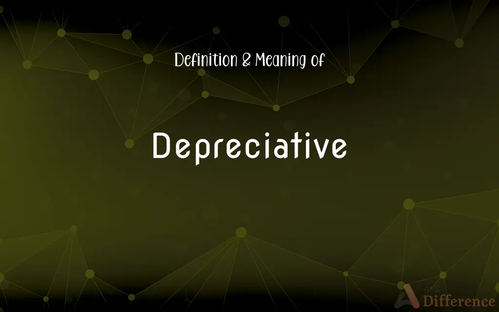 Depreciative