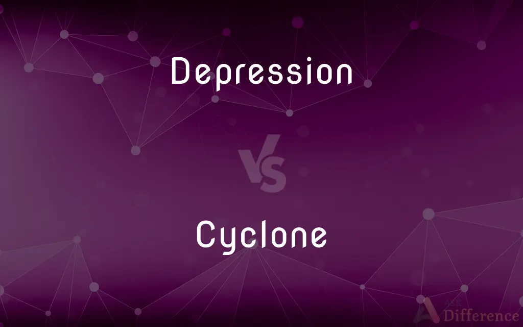 Depression vs. Cyclone — What's the Difference?