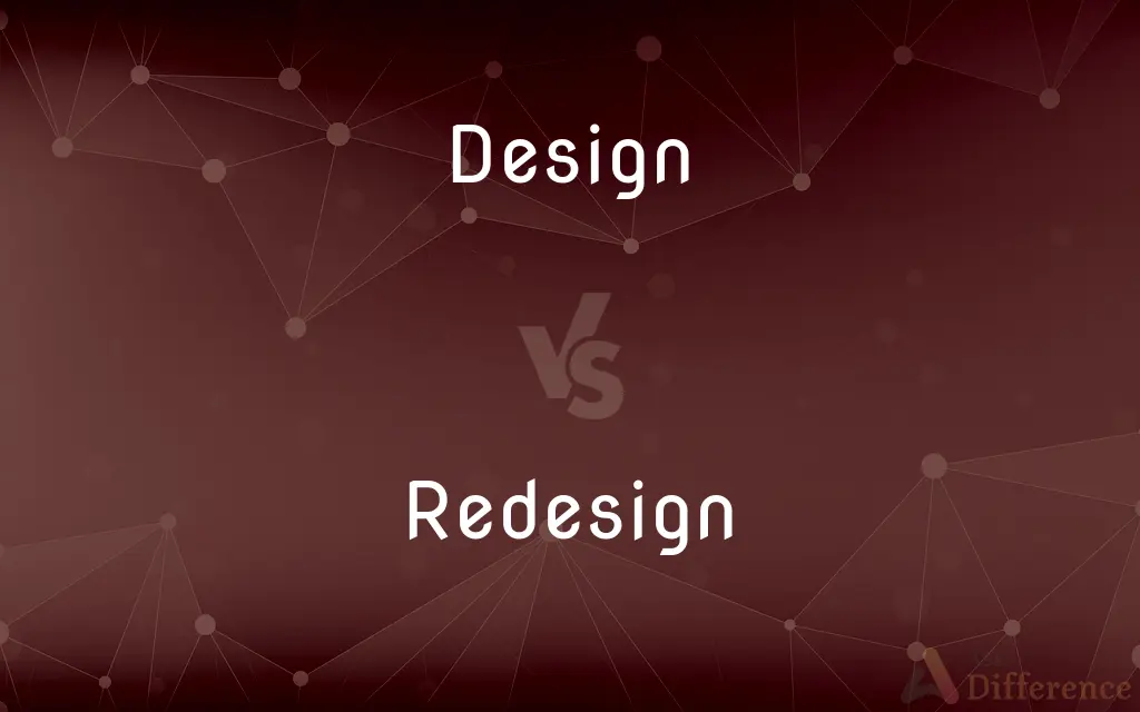 Design vs. Redesign — What's the Difference?