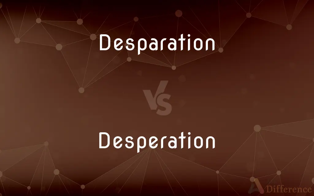 Desparation vs. Desperation — Which is Correct Spelling?