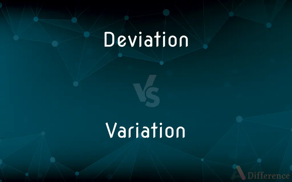 Deviation vs. Variation — What's the Difference?