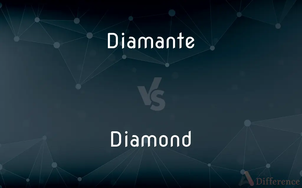 Diamante vs. Diamond — What's the Difference?