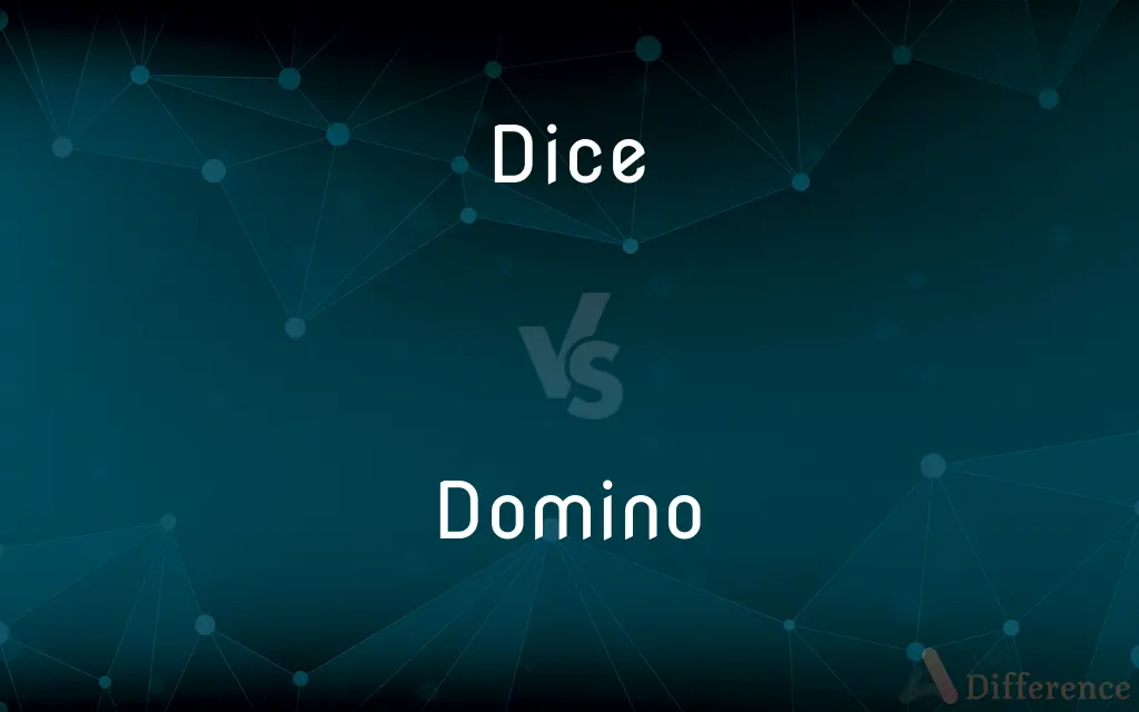 Dice vs. Domino — What's the Difference?