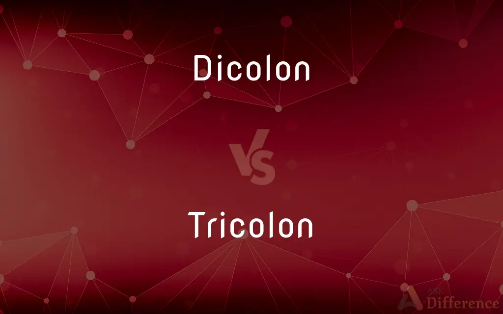 Dicolon vs. Tricolon — What's the Difference?