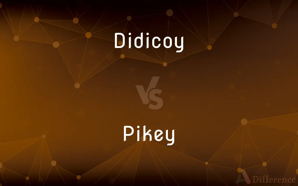 Didicoy vs. Pikey — What's the Difference?