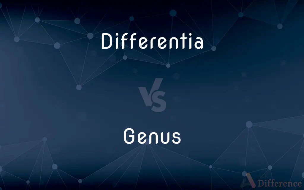 Differentia vs. Genus — What's the Difference?