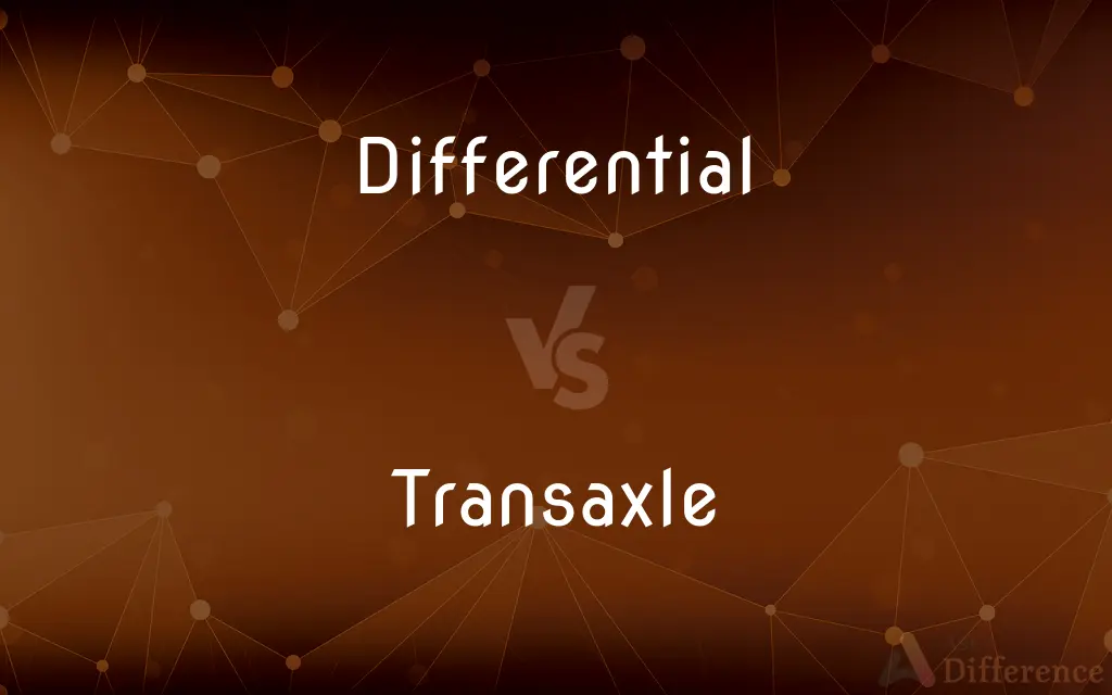 Differential vs. Transaxle — What's the Difference?