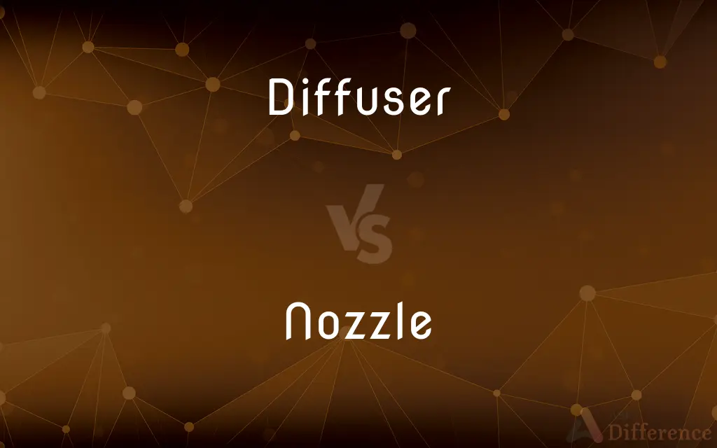 Diffuser vs. Nozzle — What's the Difference?