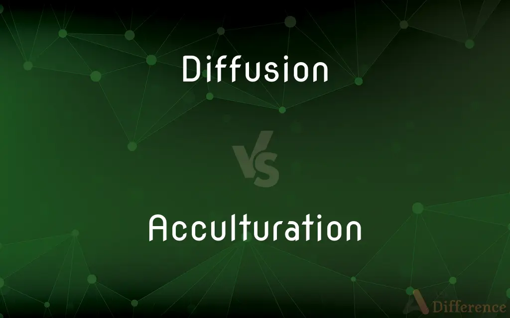 Diffusion vs. Acculturation — What's the Difference?