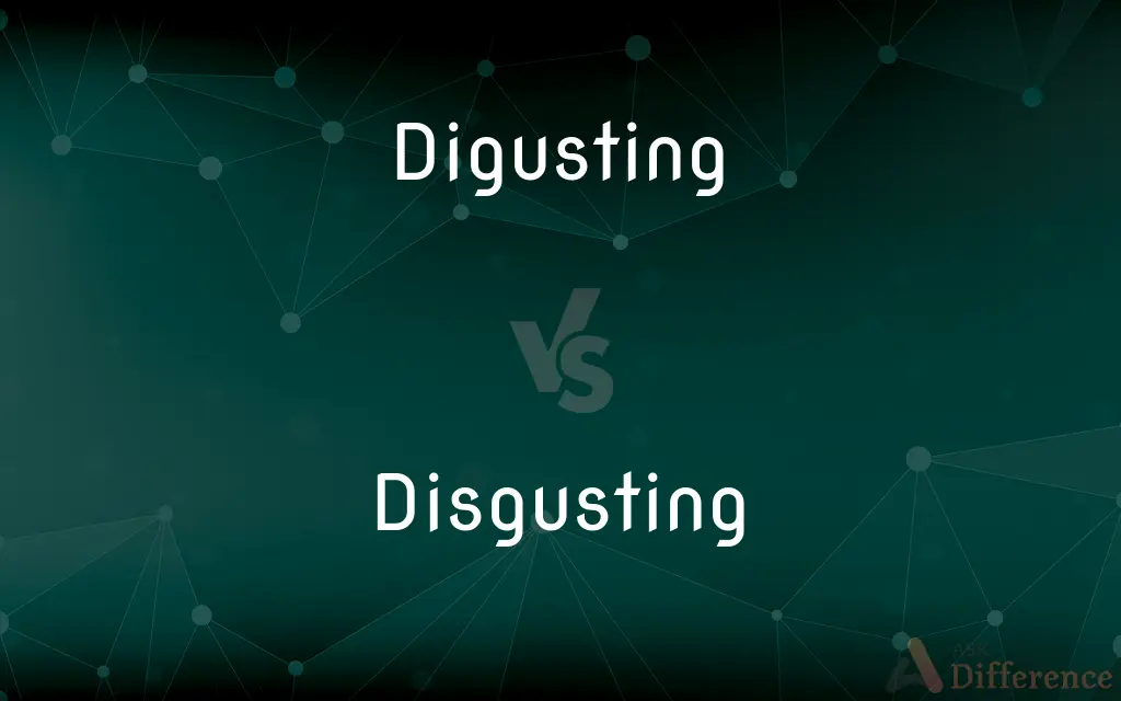 Digusting vs. Disgusting — Which is Correct Spelling?