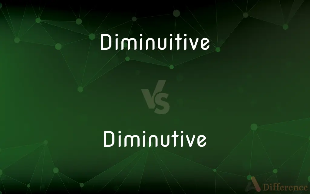 Diminuitive vs. Diminutive — Which is Correct Spelling?
