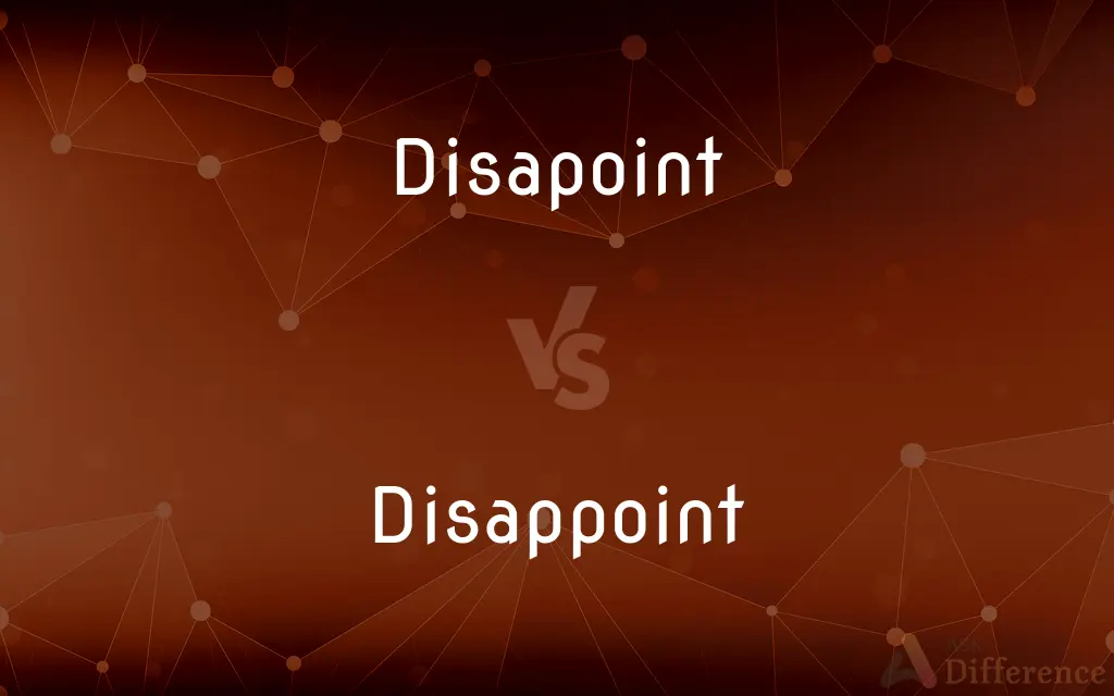 Disapoint vs. Disappoint — Which is Correct Spelling?