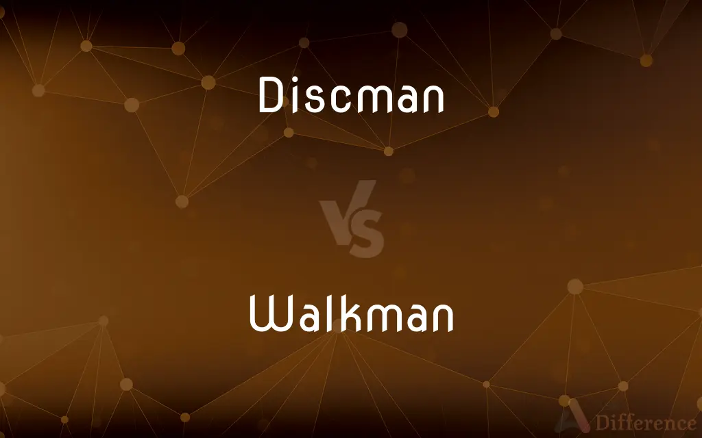 Discman vs. Walkman — What's the Difference?
