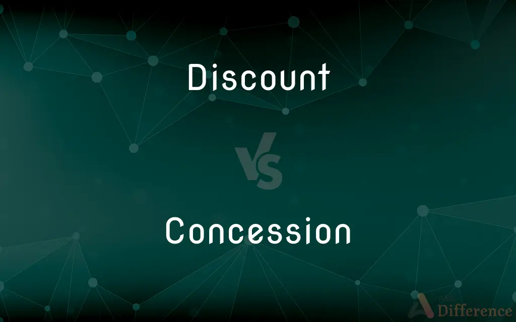 Discount vs. Concession — What's the Difference?