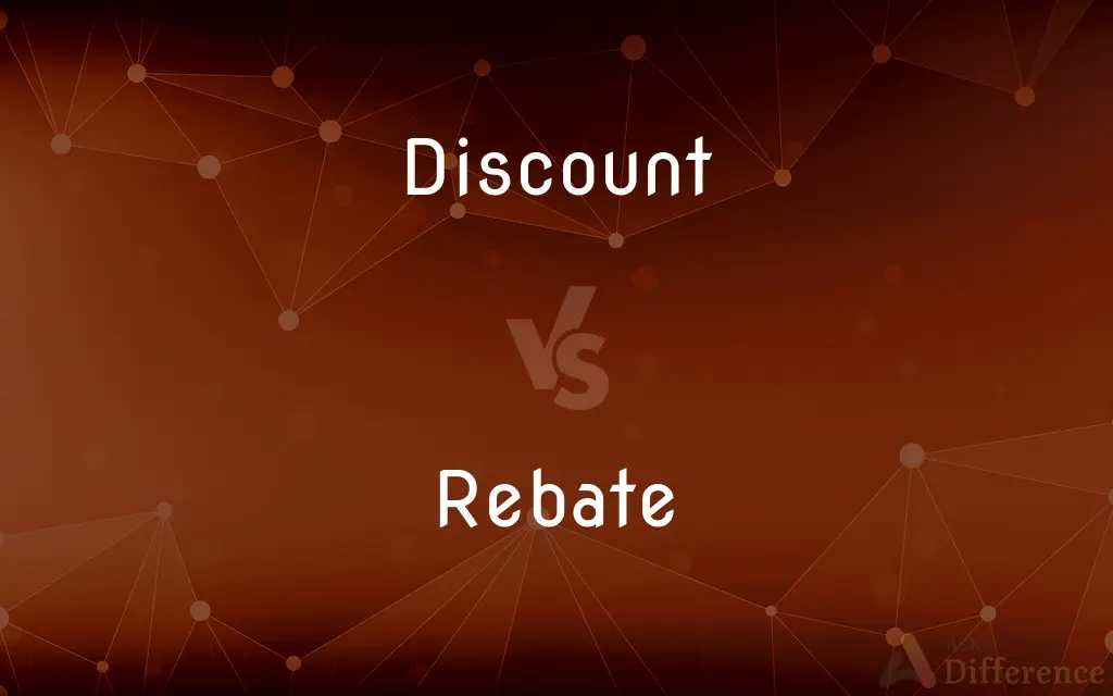 Discount vs. Rebate — What's the Difference?