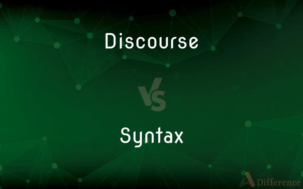 Discourse vs. Syntax — What's the Difference?