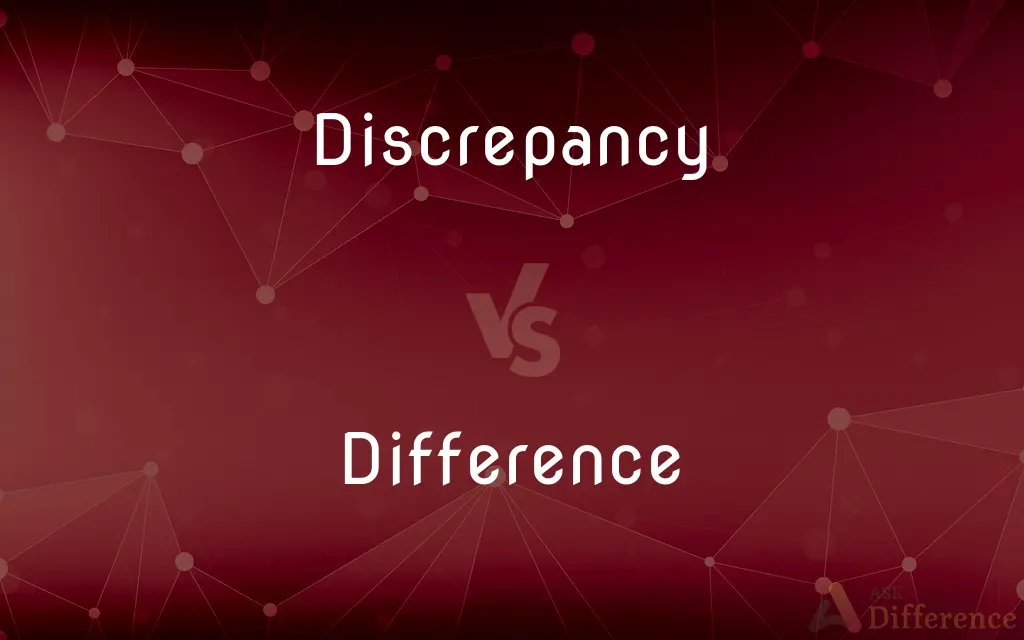 Discrepancy vs. Difference — What's the Difference?