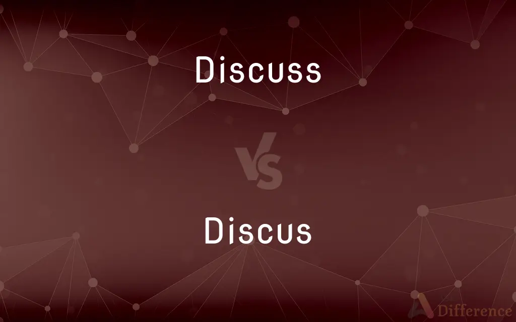 Discuss vs. Discus — What's the Difference?