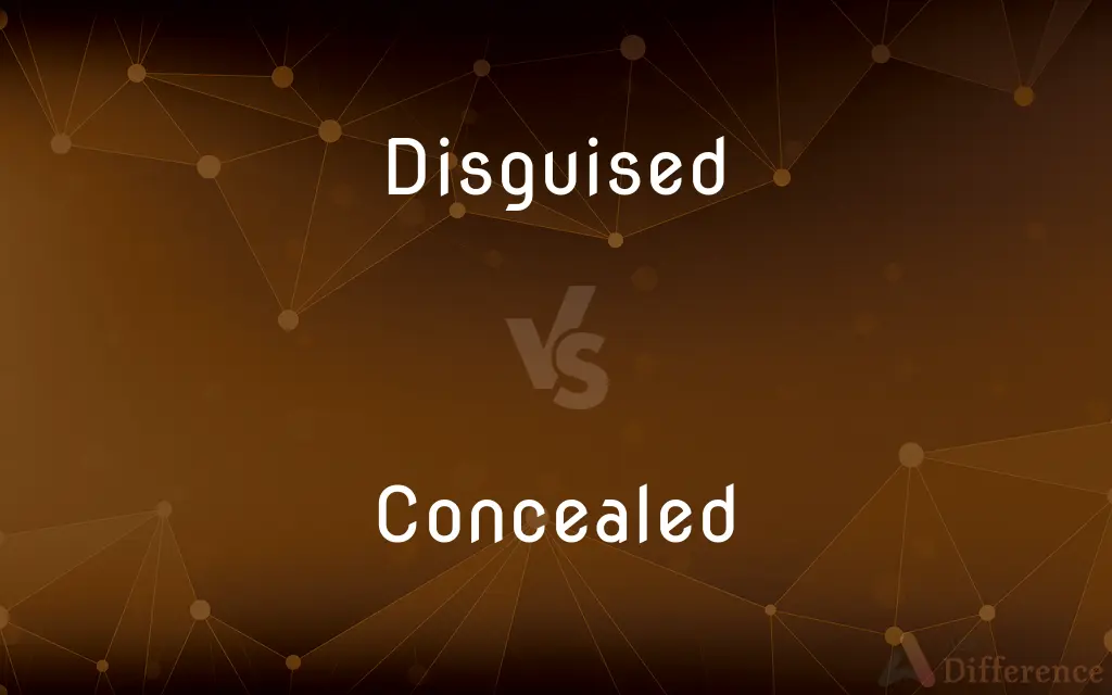 Disguised vs. Concealed — What's the Difference?