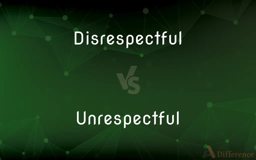 Disrespectful vs. Unrespectful — Which is Correct Spelling?